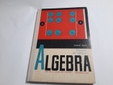 Elemente De Algebra Superioara. Clasa A XI-a Liceu - Eugen Radu* GERMANA