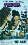 Karl May - Aventurierul. Piratii Wahabiti