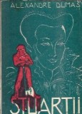 Stuartii - Alexandre Dumas, Editura Moldovita, 1991, Carte Romaneasca Clasica, Literatura Straina Stare Buna, 190 Pagini