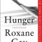 Hunger: A Memoir of (My) Body