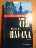 Precum In Cer Asa Si La Havana - J.j. Armas Marcelo ,530194, 2003, Allfa