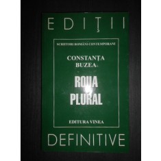 Constanta Buzea - Roua plural (1999, cu autograf si dedicatia autoarei)