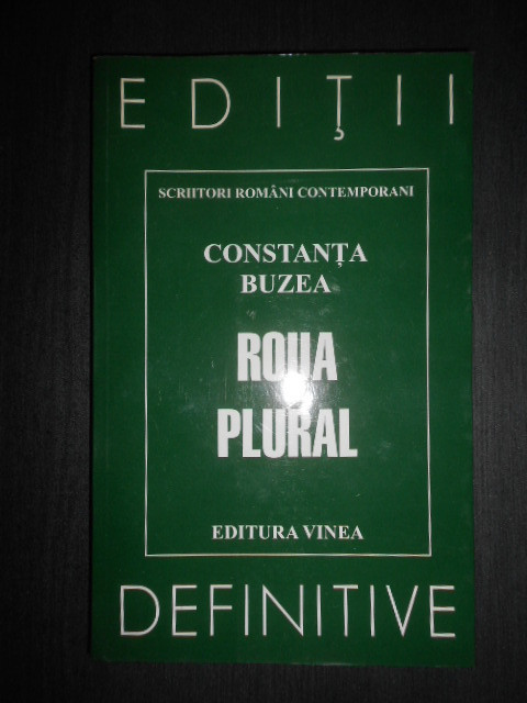 Constanta Buzea - Roua plural (1999, cu autograf si dedicatia autoarei)