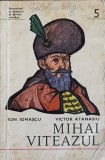 MIHAI VITEAZUL-ION IONASCU, VICTOR ATANASIU-357185