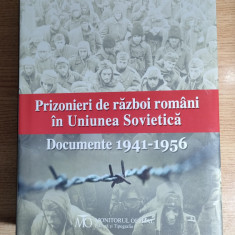 Prizonieri de razboi romani in Uniunea Sovietica. Documente 1941-1956 (MO 2013)
