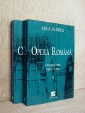 Opera Romana - Deceniul sase 1971-1981 - Anca Florea