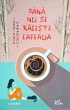 Toshikazu Kawaguchi - Pana nu se raceste cafeaua