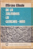 Mircea Eliade - De la Zalmoxis la Genghis-Han