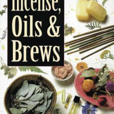 The Complete Book of Incense, Oils & Brews