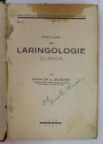 NOTIUNI DE LARINGOLOGIE CLINICA de PROFESOR Dr. G. BUZOIANU , 1939 , PREZINTA PETE SI SUBLINIERI *