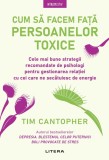 Cumpara ieftin Cum sa facem fata persoanelor toxice