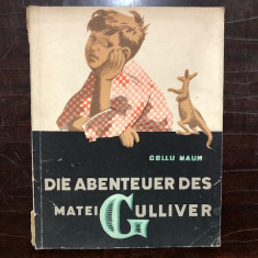 Cel mai mare Gulliver - Gellu Naum - Ed. Tineretului 1958,ILUSTRATII PERAHIM,LIMBA GERMANA