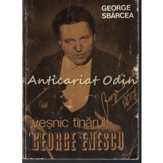 Vesnic Tinarul George Enescu - George Sbarcea