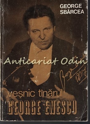 Vesnic Tinarul George Enescu - George Sbarcea foto