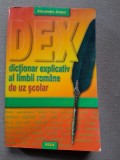 Dex. Dictionar explicativ al limbii romane de uz scolar - Alexandru Andrei