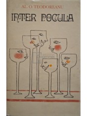 Al. O. Teodoreanu - Inter Pocula (Editia: 1973) foto