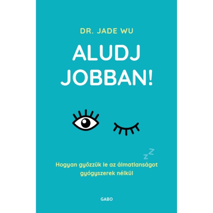Aludj jobban! - Dr. Jade Wu