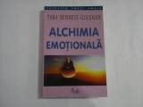 ALCHIMIA EMOTIONALA - TARA BENNETT-GOLEMAN