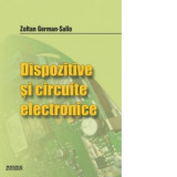 Dispozitive si circuite electronice - Zoltan German-Sallo