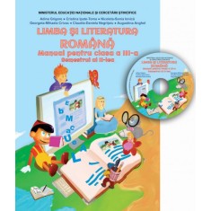 Limba si literatura romana - Clasa 3 - Semestrul 2 + CD - Adina Grigore