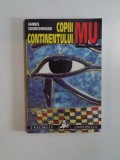 COPIII CONTINENTULUI MU de JAMES CHURCHWARD 1998