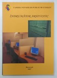 INDRUMATOR ARHIVISTIC , CAMERA NOTARILOR PUBLICI BUCURESTI , 2007