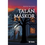 Tal&aacute;n m&aacute;skor - Bert&oacute;k Fruzsina