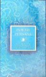 POEME PERSANE: BABA TAHER, SAADI, OMAR KHAYYAM, RUMI, SABESTARI, HAFEZ-RUMI, SABESTARI-358217