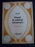 Principii De Psihologie Antropologica - Ion Biberi ,547378, Didactica Si Pedagogica