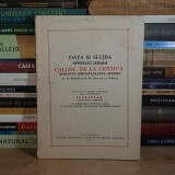 VIATA SI SLUJBA SFANTULUI IERARH CALINIC DE LA CERNICA * JUSTINIAN , 1957 #