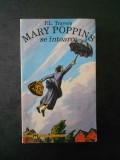 P. L. TRAVERS - MARY POPPINS SE INTOARCE, Rao