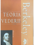 George Berkeley - Teoria vederii (editia 2006)
