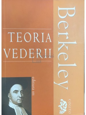 George Berkeley - Teoria vederii (Editia: 2006) foto