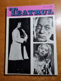 Revista teatrul martie 1973-florin piersic,ileana popovici,margareta paslaru