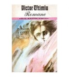 Victor Eftimiu - Romane vol.II - 100582