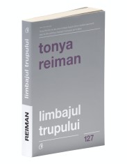 Limbajul trupului - Tonya Reiman - Curtea Veche