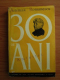 Aristizza Romanescu - 30 de ani. Amintiri (1960, editie cartonata)