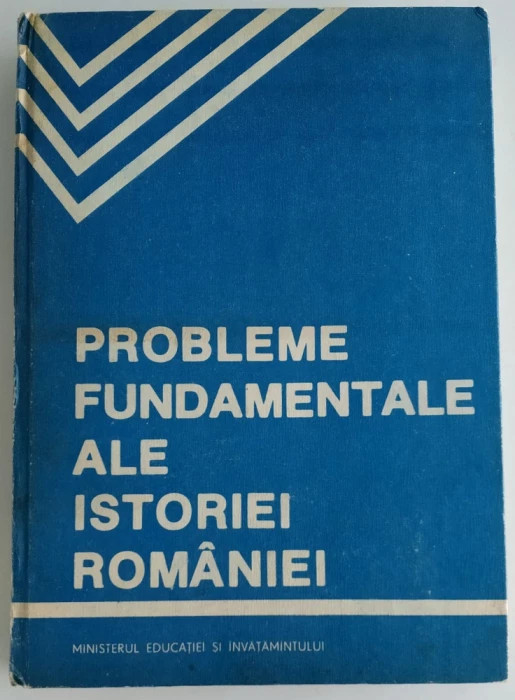 Probleme fundamentale ale istoriei Romaniei