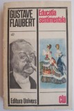 Cumpara ieftin Educatia Sentimentala - Gustave Flaubert - Roman Beletristica