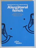 ALERGATORUL FERICIT , IUBESTE ALERGAREA , ALEARGA TOT MAI REPEDE , REZISTA MAI MULT de DAVID ROCHE si MERGAN ROCHE , 2019