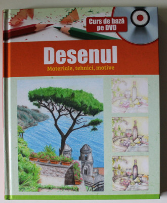 DESENUL , MATERIALE , TEHNICI , MOTIVE , CURS DE BAZA PE DVD , ANII &amp;#039;2000 , DVD INCLUS foto