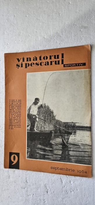 REVISTA VANATORUL SI PESCARUL SPORTIV , ANUL 1964 , NR 9