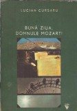 Buna ziua, domnule Mozart - Lucian Cursaru, 1984