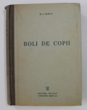 BOLI DE COPII - MANUAL PENTRU STUDENTI de M.S MASLOV , 1950