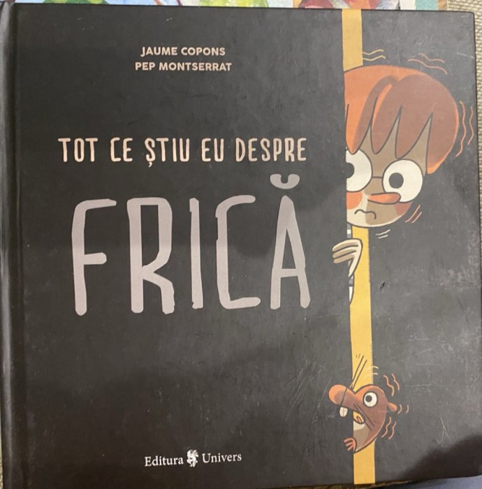 Tot ce stiu eu despre frica - Jaume Copons 2021