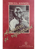Mircea Ionnițiu - Amintiri și reflecțiuni (editia 1993)