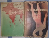 Mircea Eliade, Intoarcerea din Rai, 1934 PRIMA EDITIE + Mircea Eliade, Secretul Doctorului Honigberger, 1940 Prima Editie (editie princeps)