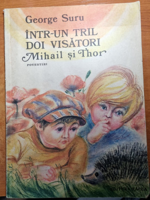 carte pentru copii - intr-un tril doi visatori mihail si thor - din iulie 1986 foto