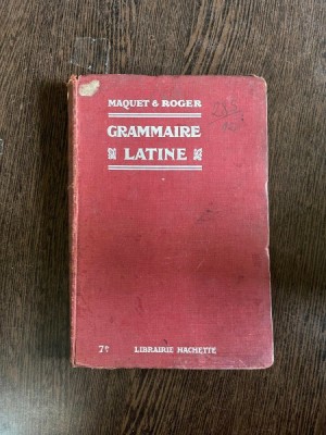 Charles Maquet - Grammaire latine (1923) foto