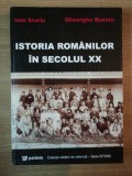 ISTORIA ROMANILOR IN SECOLUL XX de IOAN SCURTU , GHEORGHE BUZATU